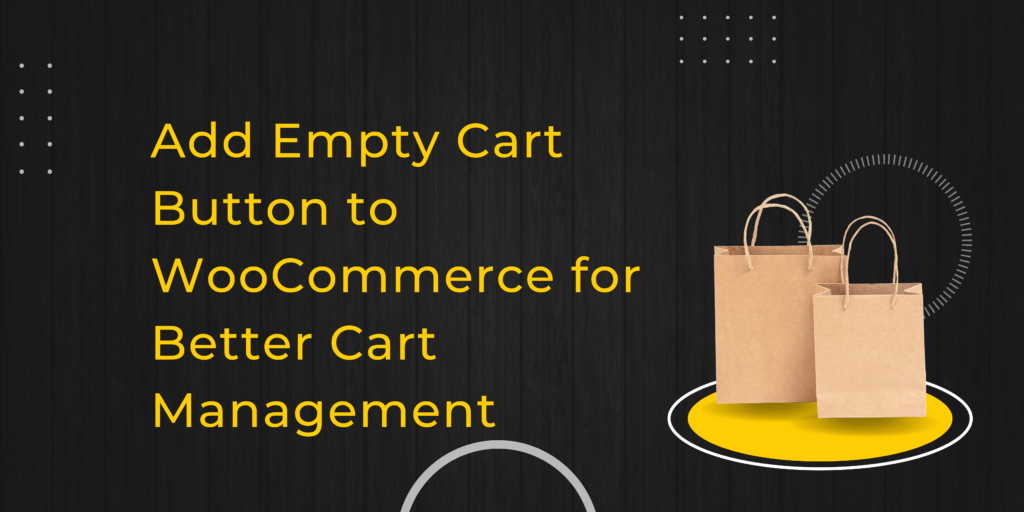 add empty cart button to woocommerce