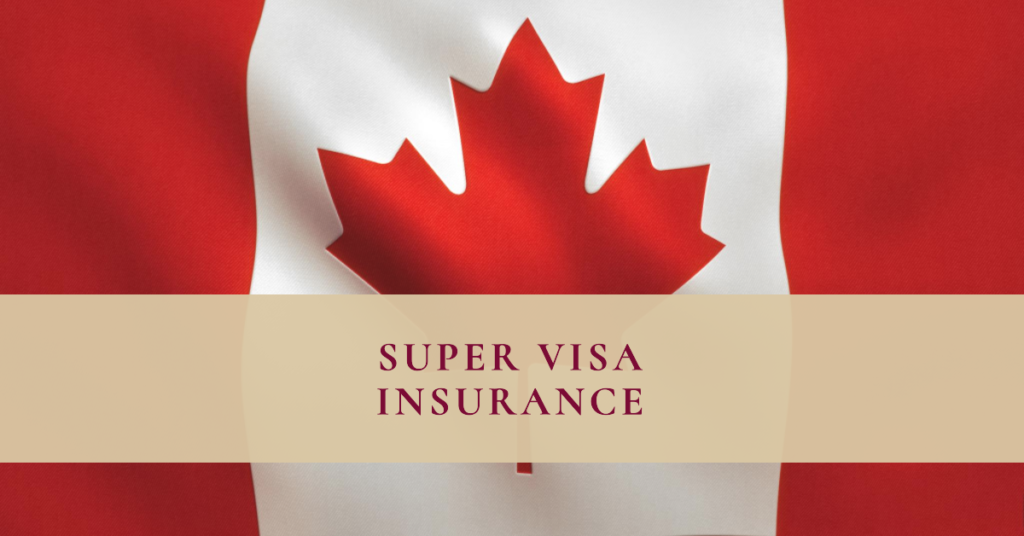 parent super visa insurance in Ottawa