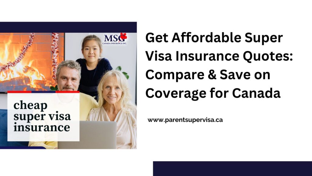 super visa insurance