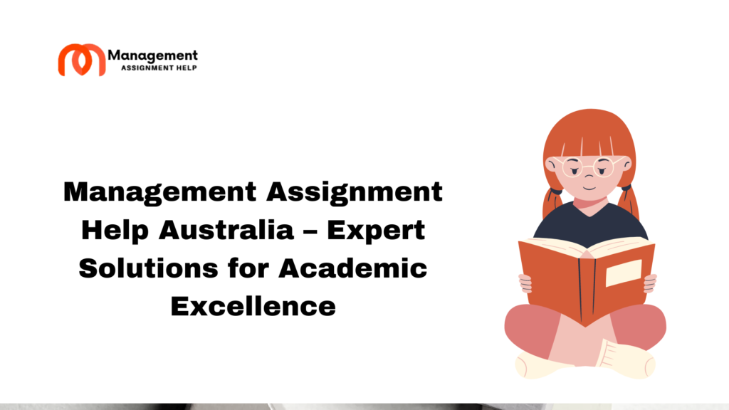 Management Assignment Help Australia