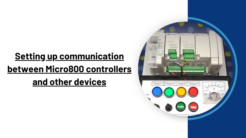 Setting up communication between Micro800 controllers and other devices