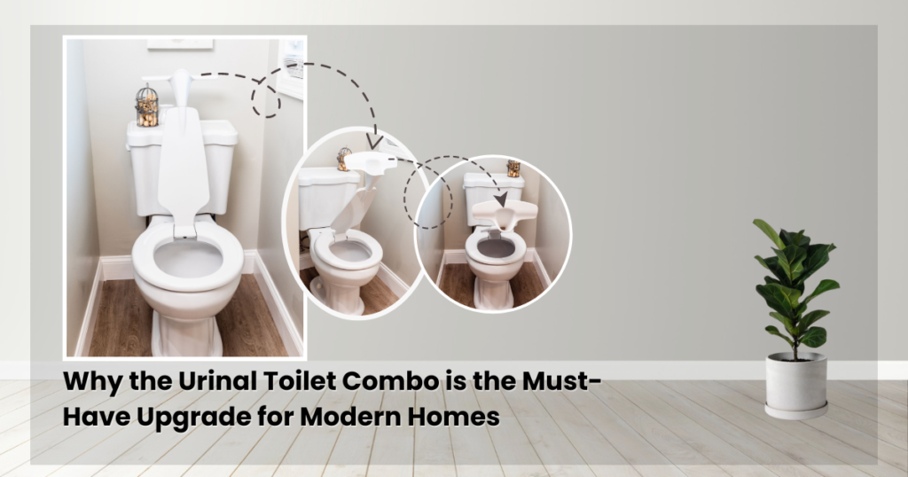 Why the Urinal Toilet Combo is the Must-Have Upgrade for Modern Homes